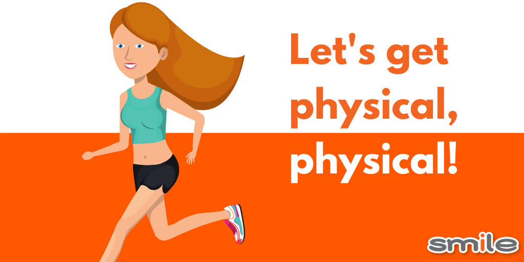 Let's get physical, physical!