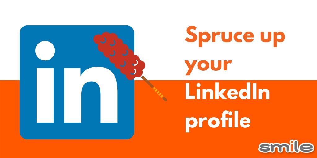 Spruce up your LinkedIn