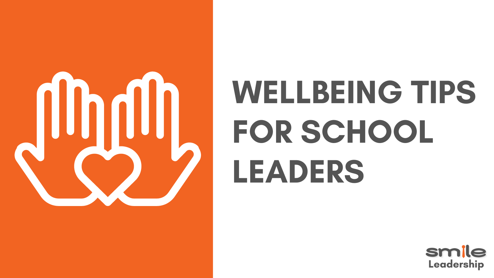 Wellbeing tips for school leaders