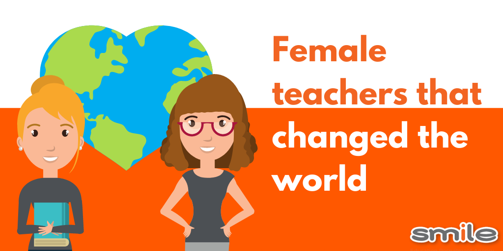 Female teachers that changed the world