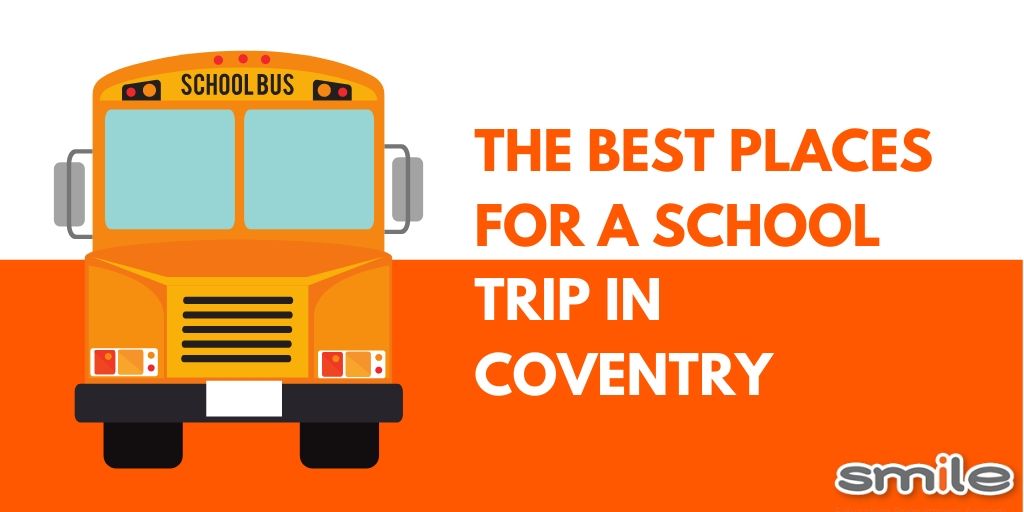 The best places for a school trip in Coventry 