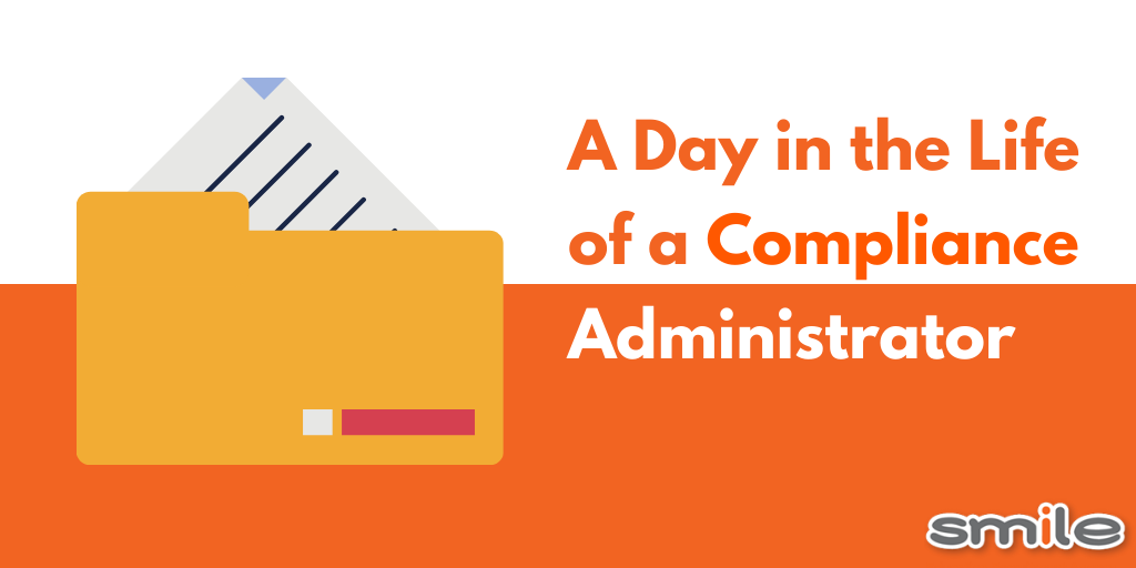 A Day in the Life of a Compliance Administrator