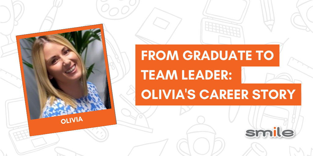 From Graduate to Leader: Olivia's Career Story