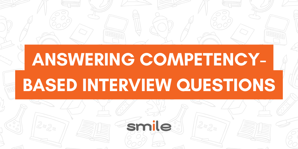 Competency-based Interview Questions: Our Top Tips
