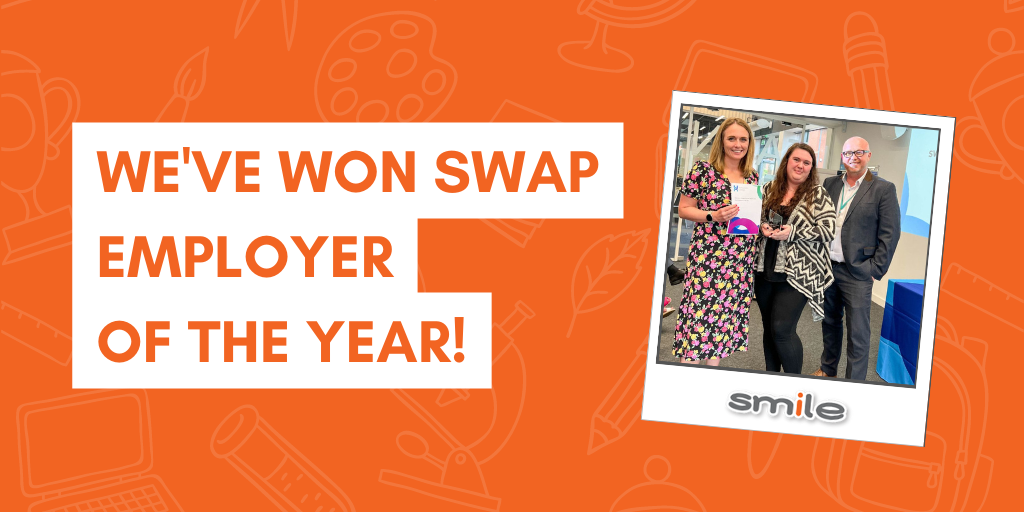 Smile Education Have Won SWAP Employer of the Year!