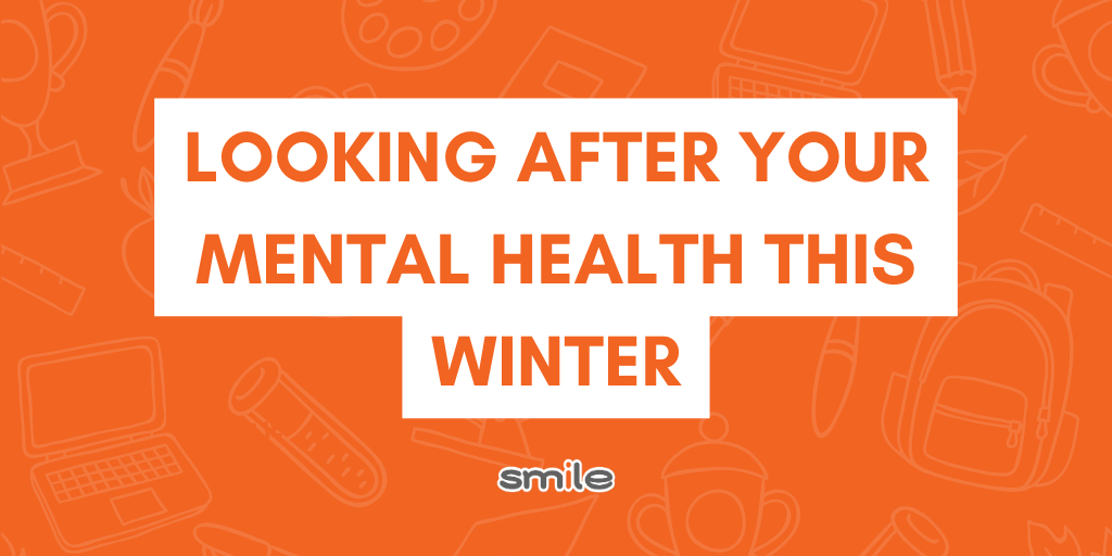 Christmas Break: Tips on Looking After Your Mental Health This Winter 