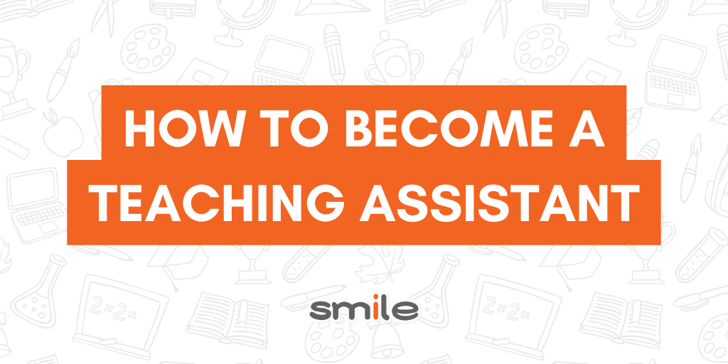 Teaching Assistant Jobs: Everything You Need to Know