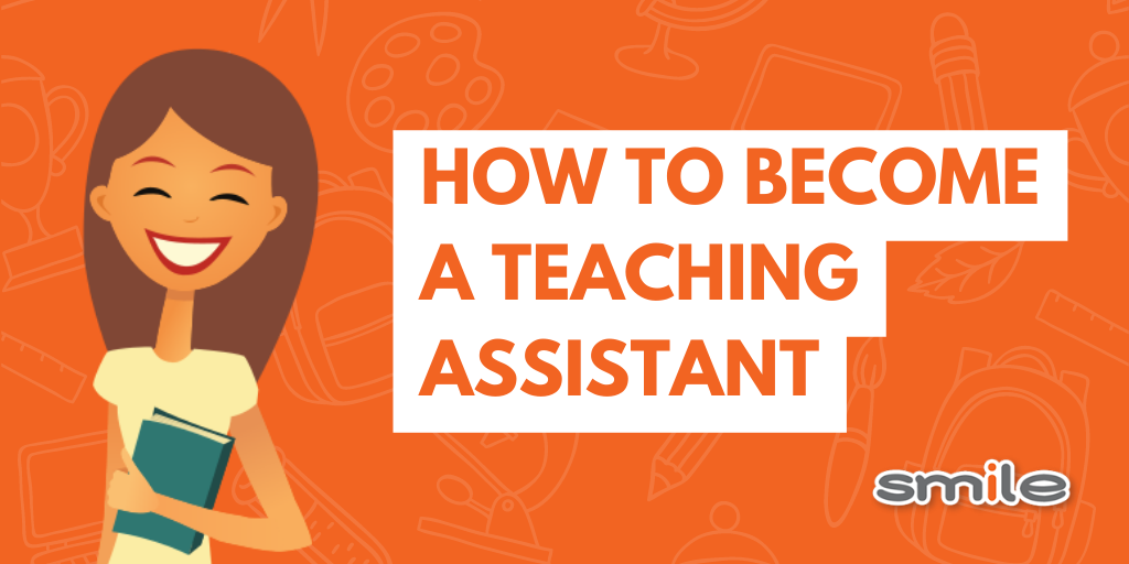 How to Become a Teaching Assistant