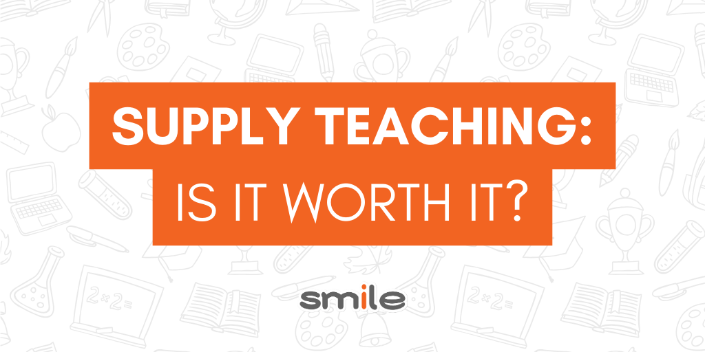 Supply Teaching: Is It Worth It?