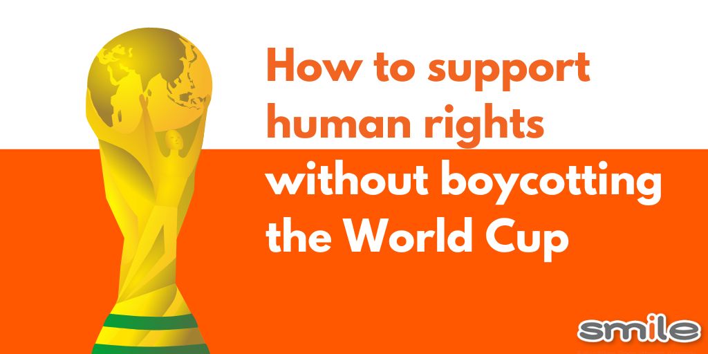 How to support human rights without boycotting the World Cup